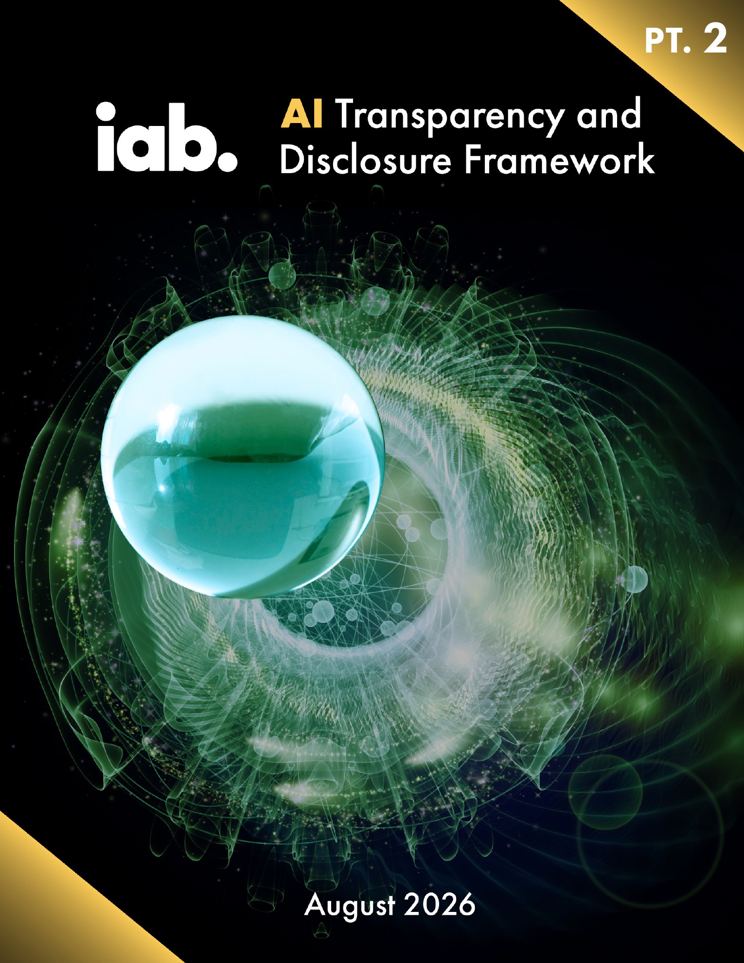Cover of IAB's AI Transparency and Disclosure Framework showing a translucent sphere in a green digital field