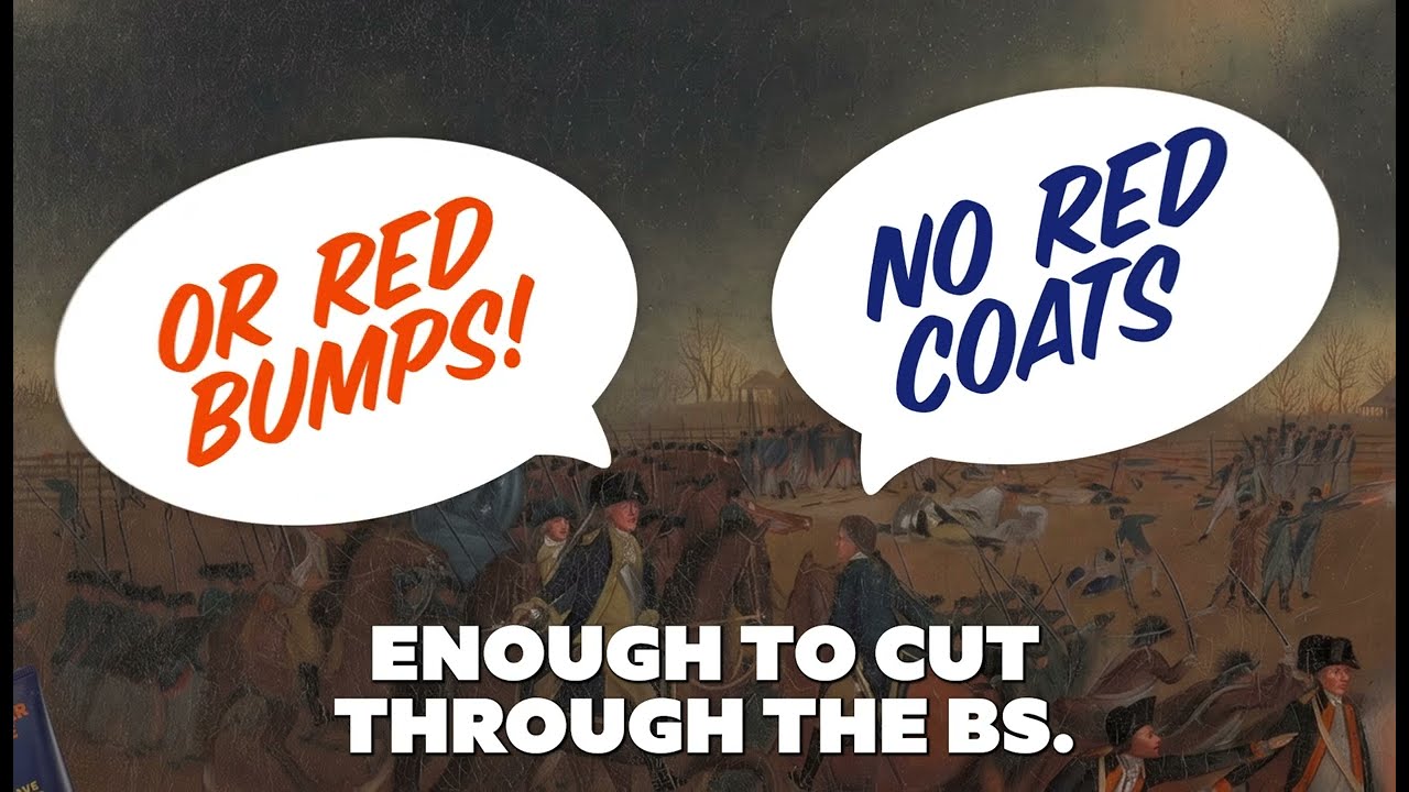 Dollar Shave Club Revolutionary War campaign frame with speech bubbles reading Or red bumps and No red coats